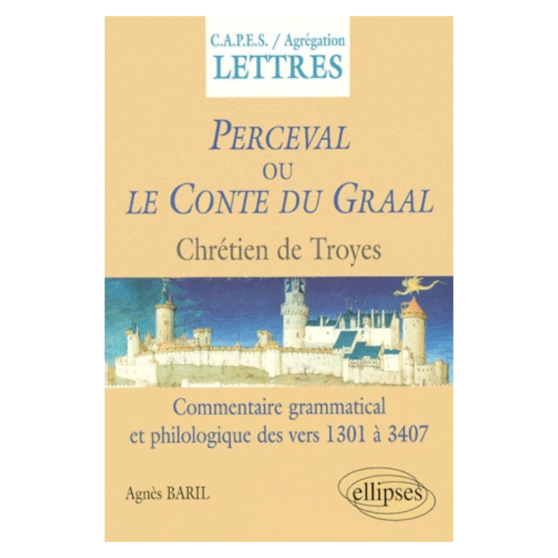 Chrétien de Troyes, Perceval ou le Conte de Graal