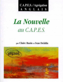 Nouvelle au CAPES (La) - Anglais
