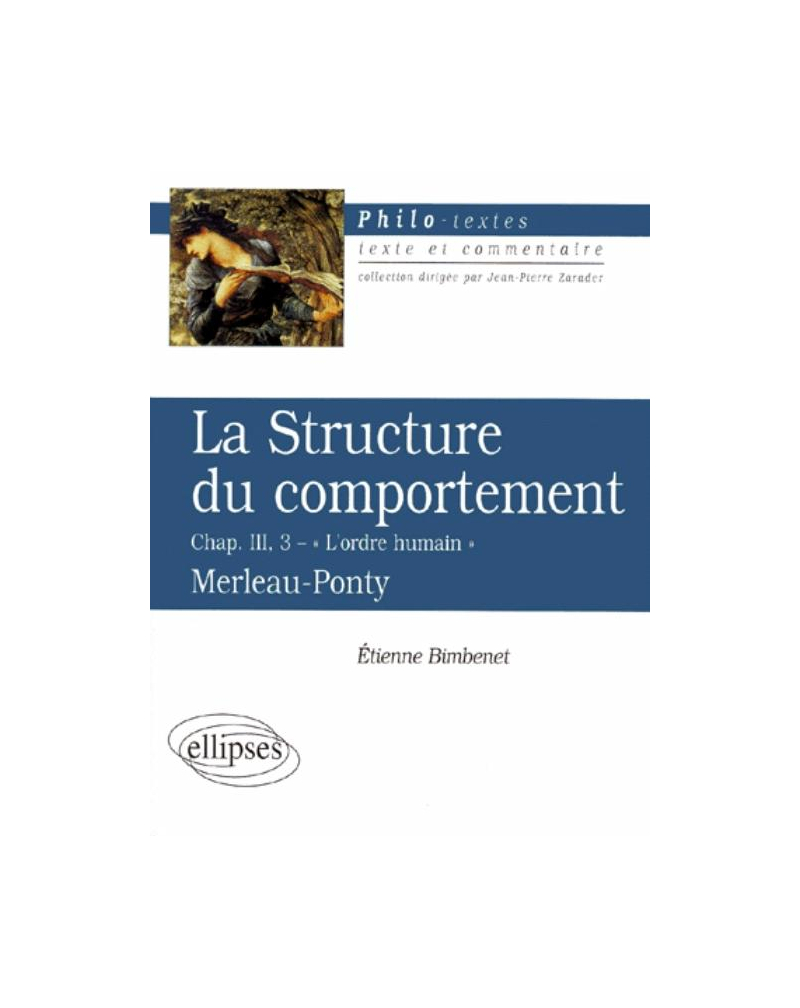Merleau-Ponty, La Structure du comportement, (Chap III, 3 'L'ordre humain')