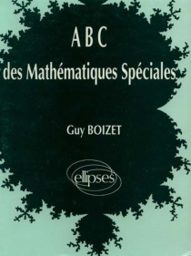 ABC des Mathématiques spéciales