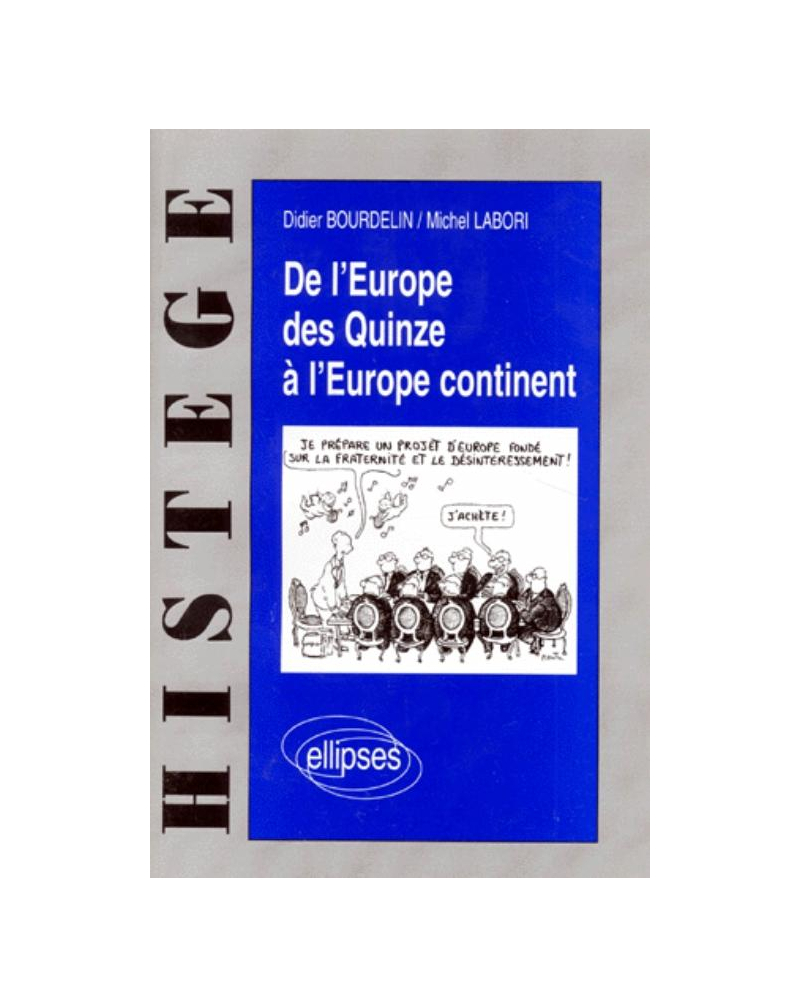 De l'Europe des Quinze à l'Europe-continent