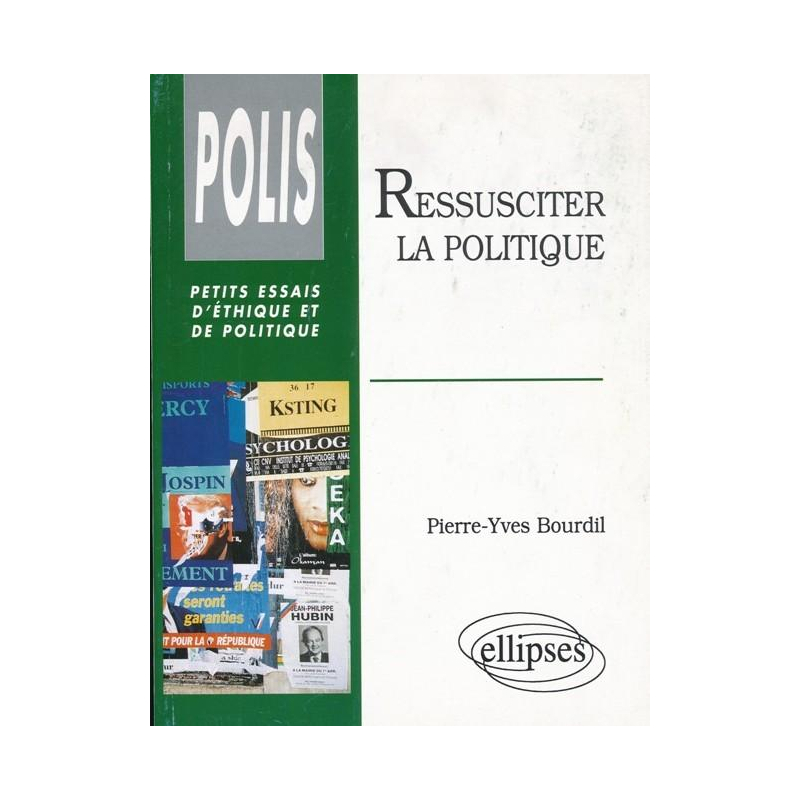 Ressusciter la politique