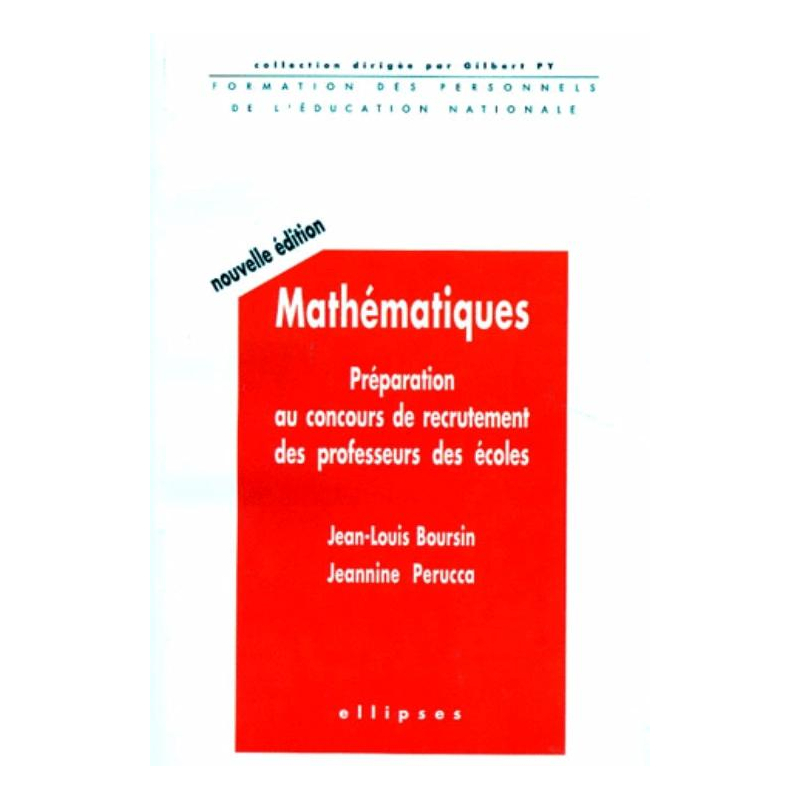 Mathématiques - Préparation au concours de recrutement des professeurs des écoles - Nouvelle édition