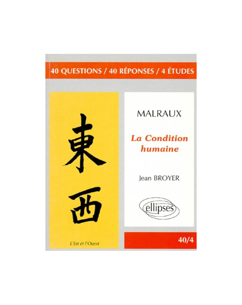 Malraux, La Condition humaine