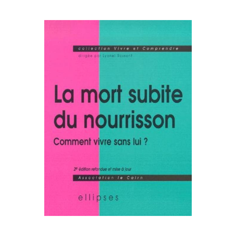 mort subite du nourrisson (La) - 2e édition