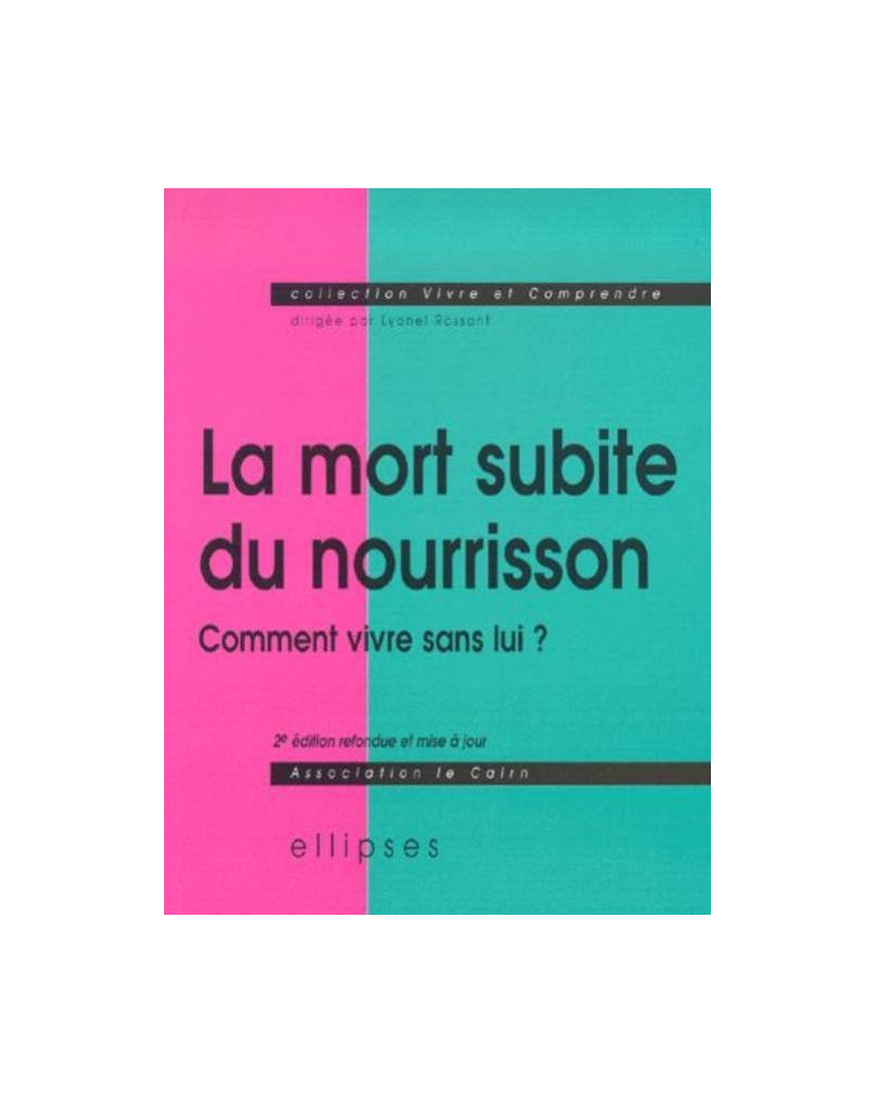 mort subite du nourrisson (La) - 2e édition