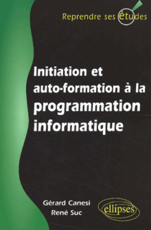 Initiation et autoformation à la programmation informatique