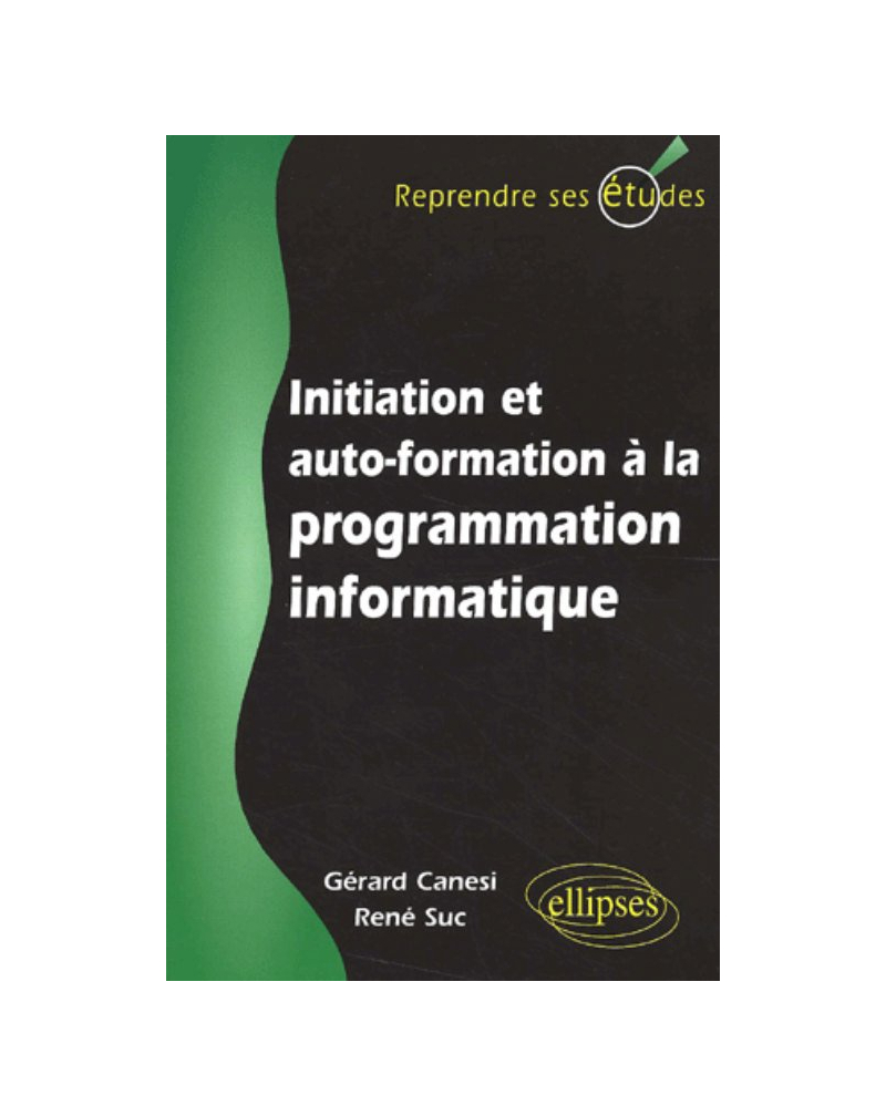 Initiation et autoformation à la programmation informatique