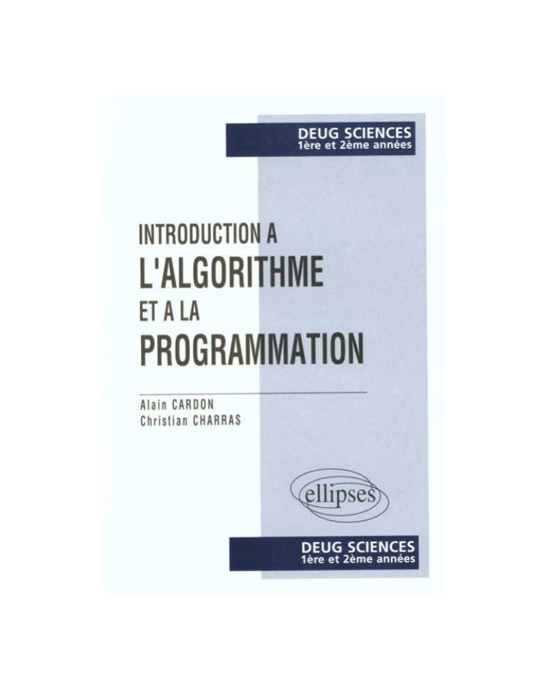 Introduction à l'algorithmique et à la programmation (DEUG sciences 1re et 2e années)