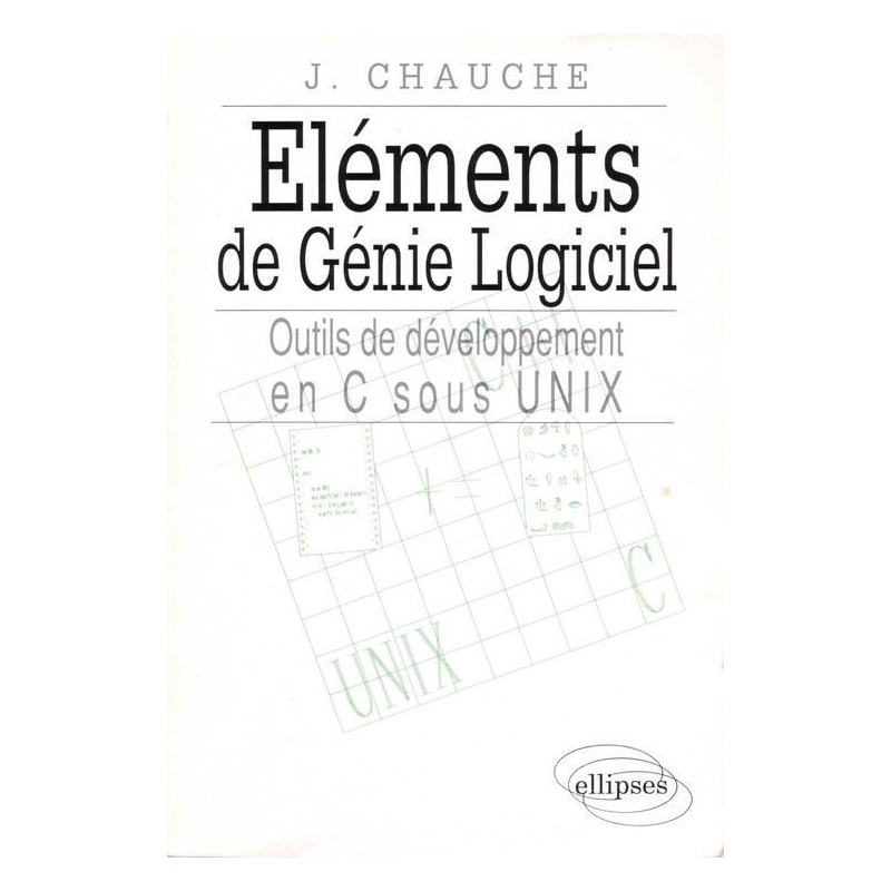 Éléments de génie logiciel - Outils de C sous UNIX