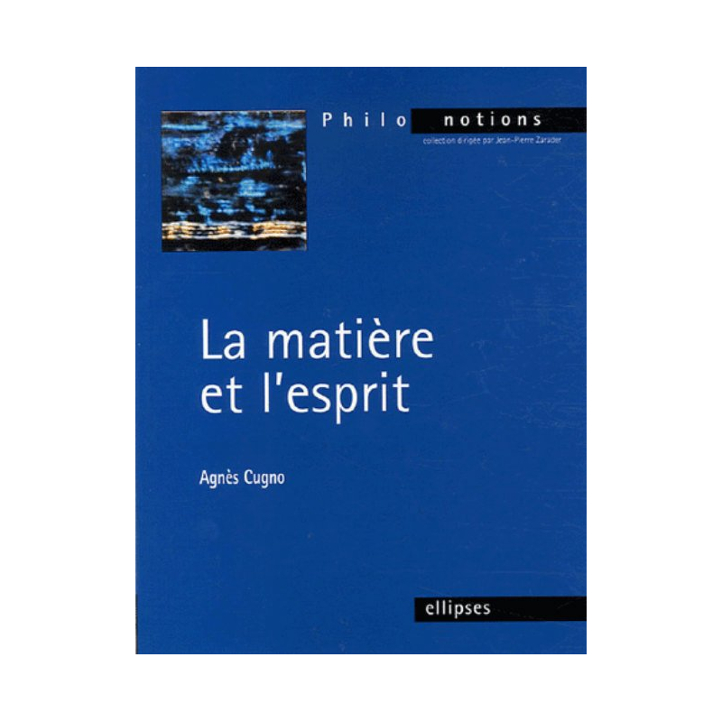 La matière et l’esprit