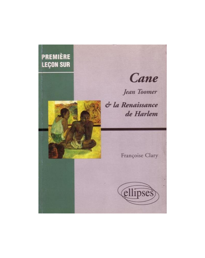 Toomer J., Cane, la Renaissance de Harlem