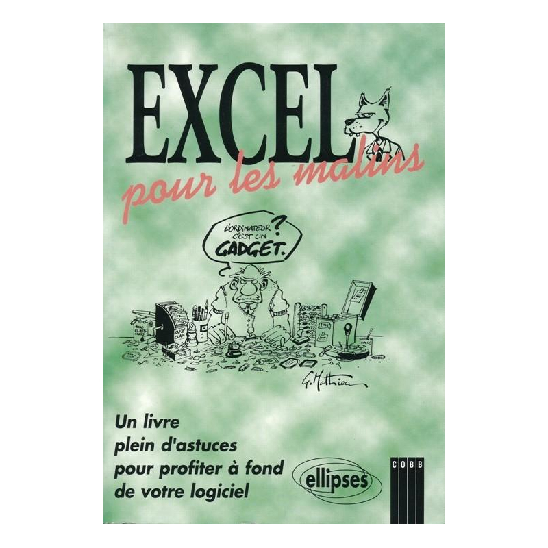 Excel 5 … pour les malins