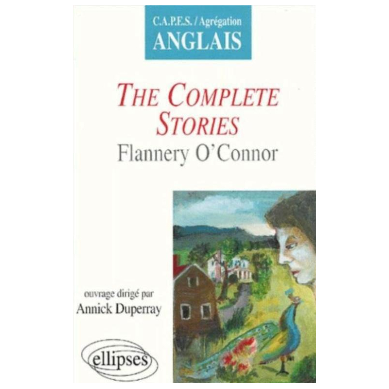 O'Connor, The Complete Stories