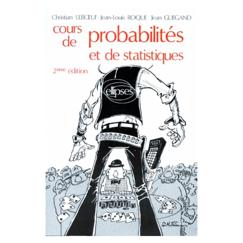 Cours de statistiques et probabilités - 2e édition