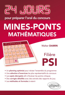 Mathématiques 24 jours pour préparer l’oral du concours Mines-Ponts - Filière PSI