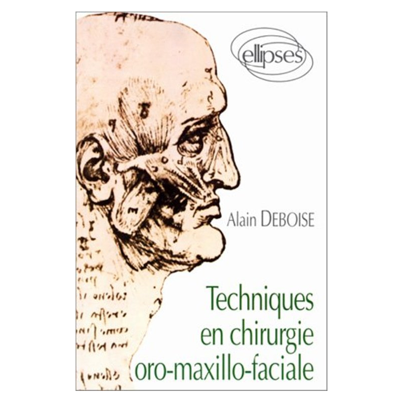 Techniques en chirurgie oro-maxillo-faciale