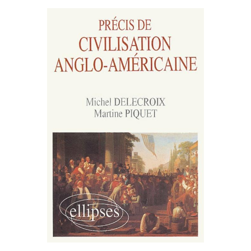 Précis de civilisation anglo-américaine