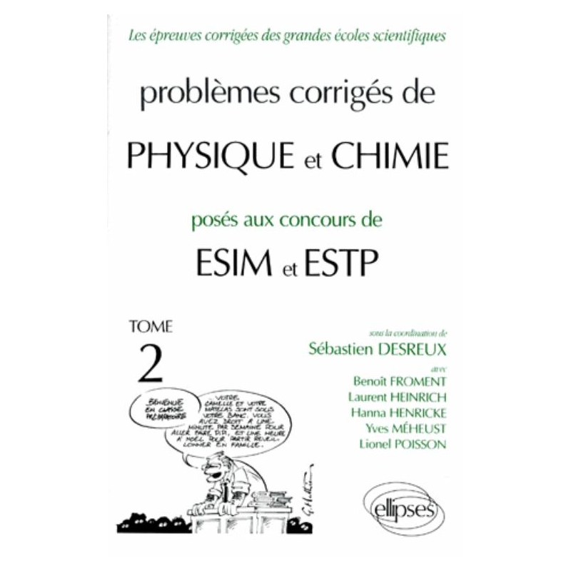 Physique et Chimie ESTP, ESIM 1990-1994 - Tome 2