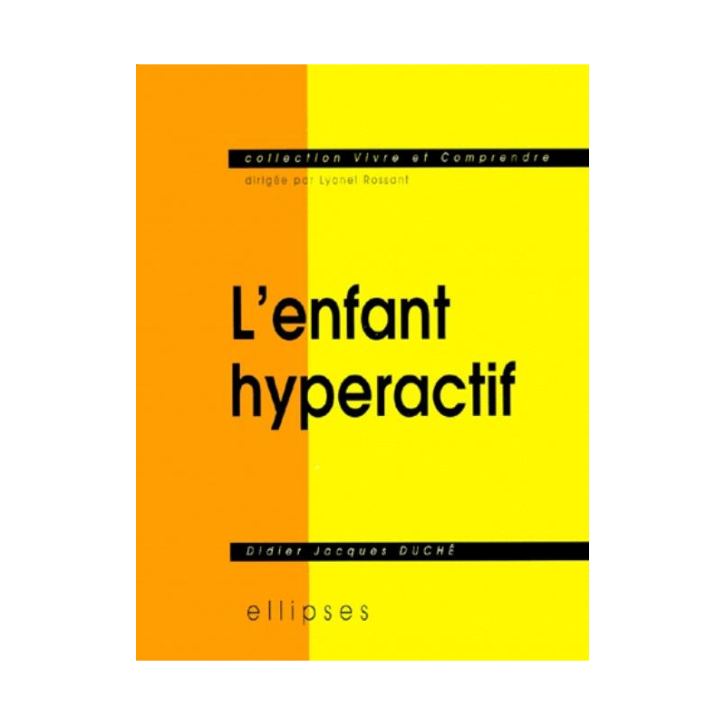 L'enfant hyperactif