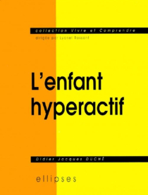 L'enfant hyperactif