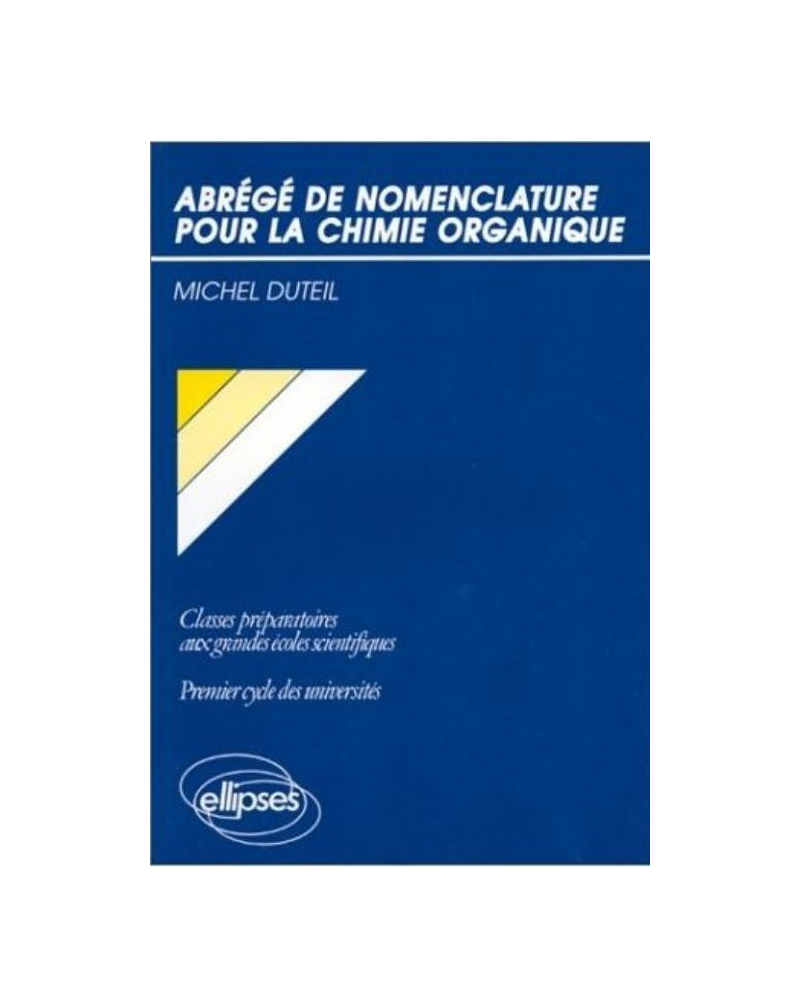 Abrégé de nomenclature pour la chimie organique