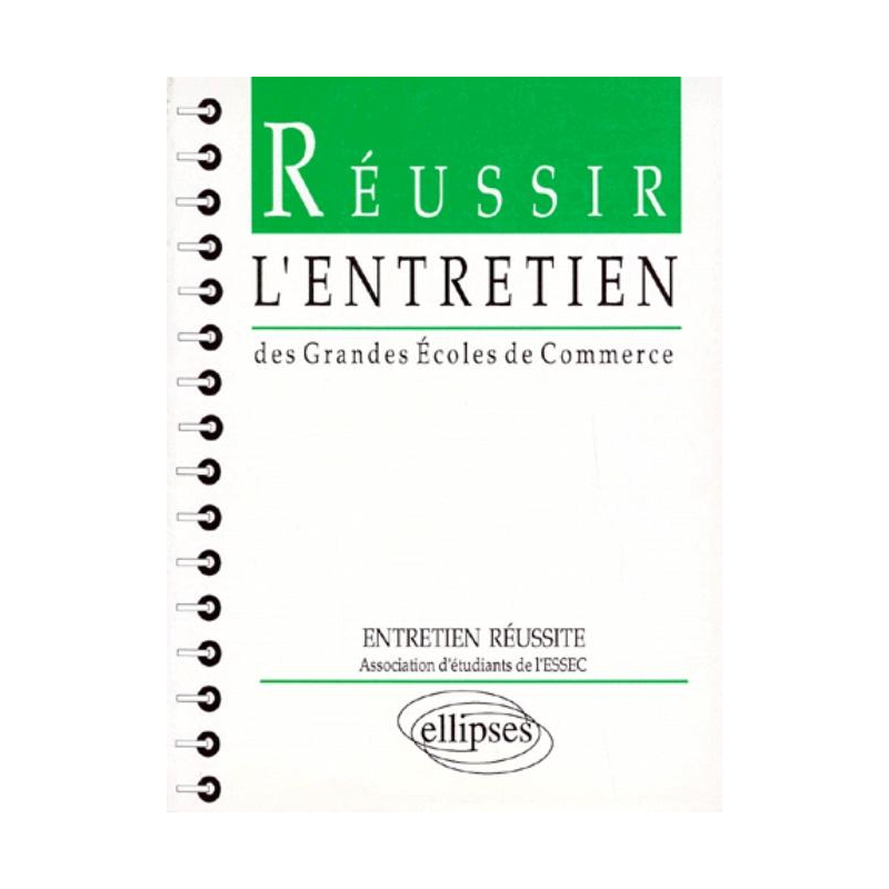 Réussir l'entretien des Grandes Écoles de Commerce