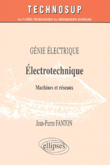 Electrotechnique - Machines et réseaux - Génie électrique - Niveau C