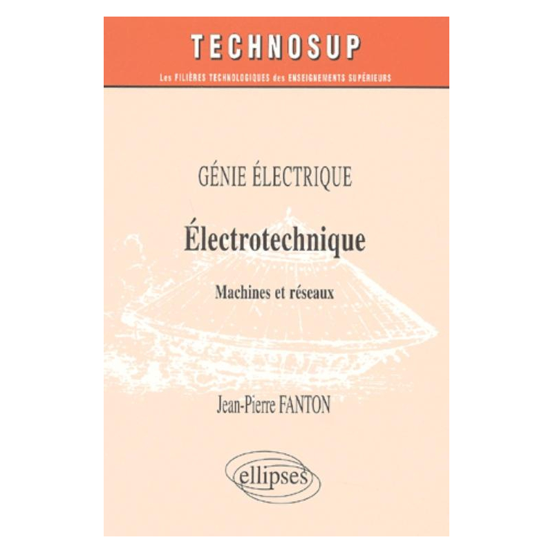 Electrotechnique - Machines et réseaux - Génie électrique - Niveau C
