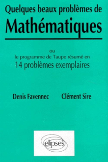 Quelques beaux problèmes de Mathématiques