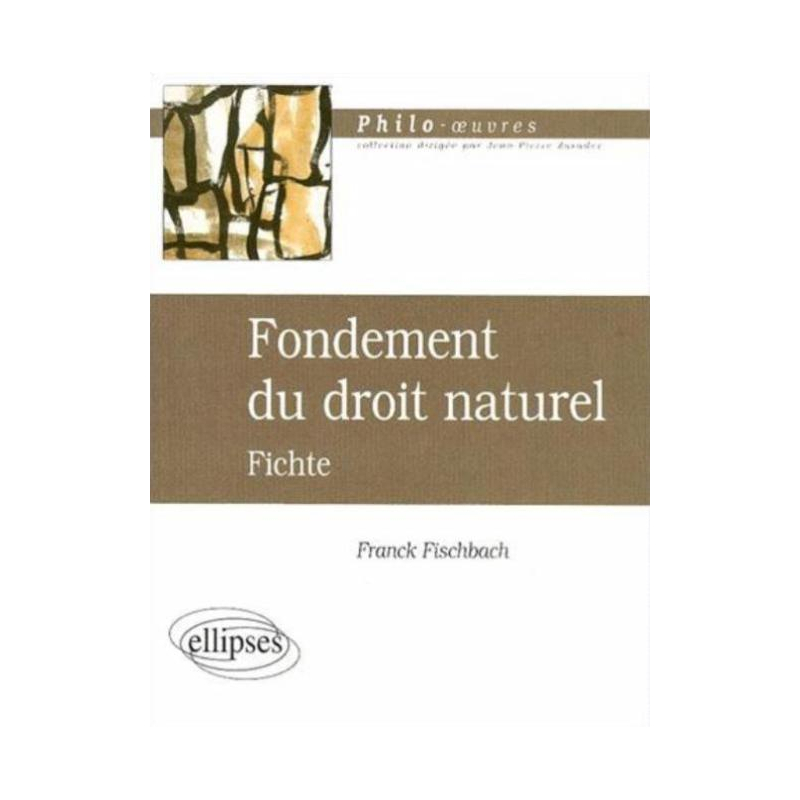 Fichte, Fondement du droit naturel