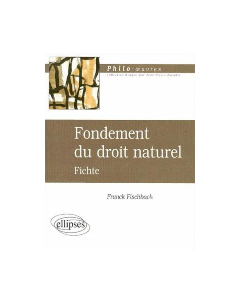 Fichte, Fondement du droit naturel