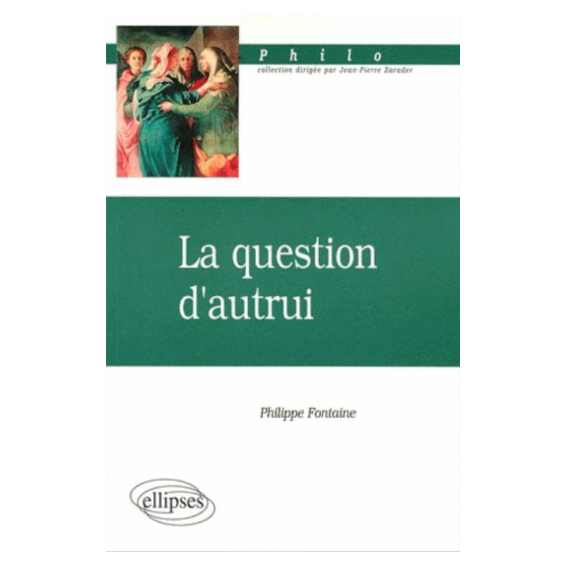 question d'autrui (La)