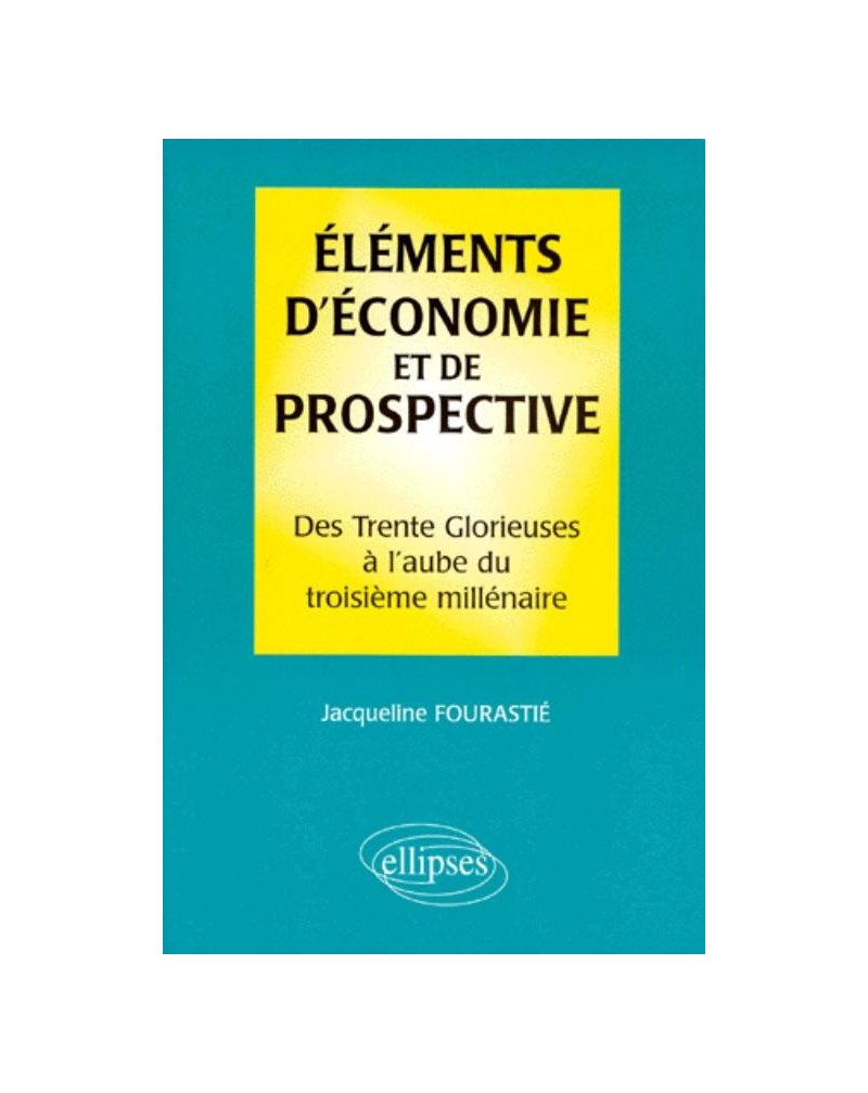 Éléments d'économie et de prospective