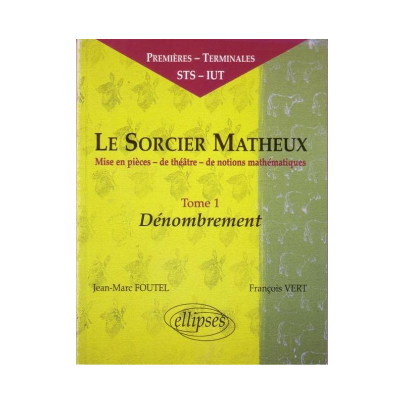 sorcier matheux (Le) - Pièce en 7 actes - 1 - Dénombrement