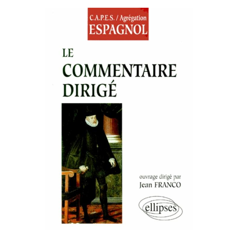 Le commentaire dirigé - Espagnol