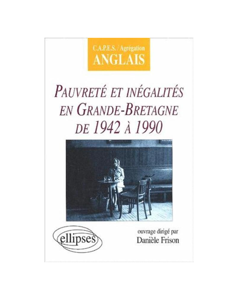 Pauvreté et inégalités en Grande-Bretagne de 1942 à 1990