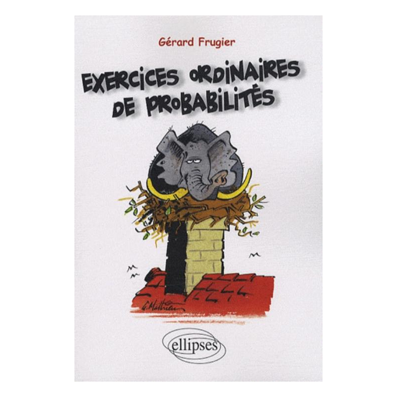 Exercices ordinaires de probabilités