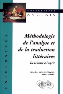 Méthodologie de l'analyse et de la traduction littéraires - De la lettre à l'esprit