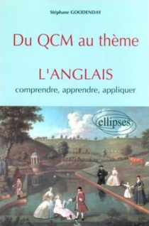 QCM au thème (Du) - Anglais, Comprendre, apprendre, appliquer