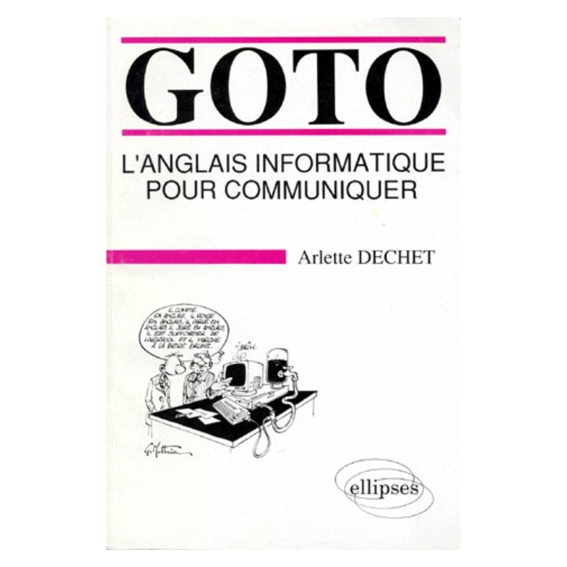 GOTO ANGLAIS INFORMATIQUE COM.