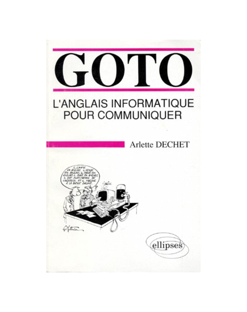 GOTO ANGLAIS INFORMATIQUE COM.