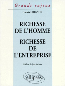 Richesse de l'homme - Richesse de l'entreprise