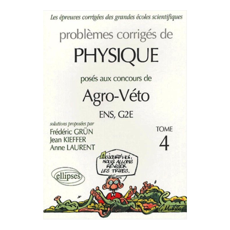 Physique Agro-Véto G2E - ENS - 2001-2004 - Tome 4