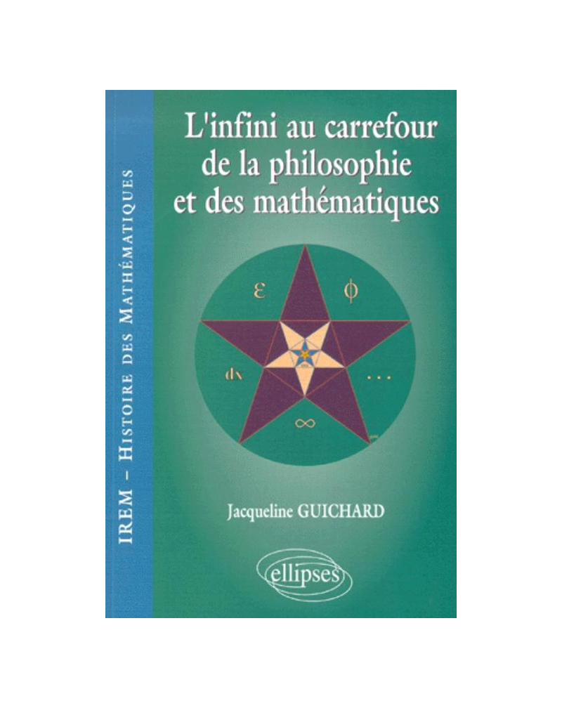 infini au carrefour de la philosophie et des mathématiques (L')