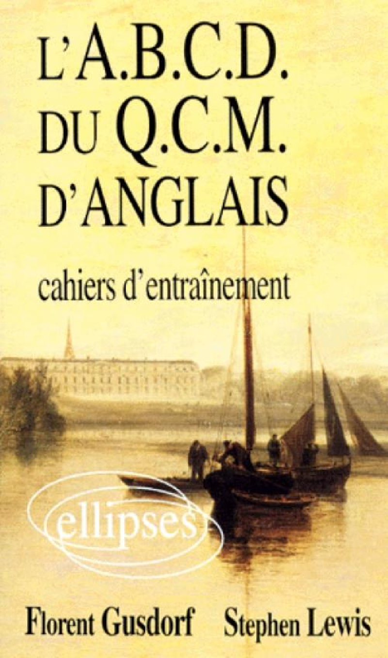 L'A.B.C.D. du Q.C.M. d'anglais - Cahiers d'entraînement
