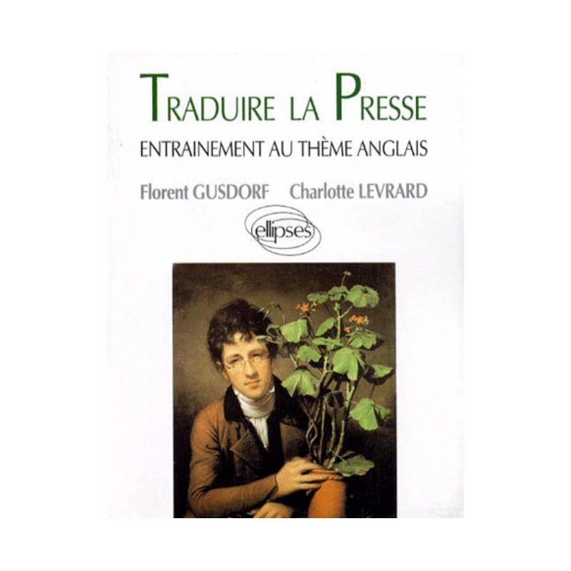 Traduire la presse - Entraînement au thème anglais