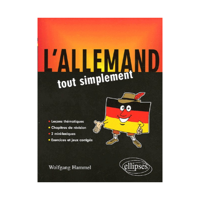 L'Allemand tout simplement
