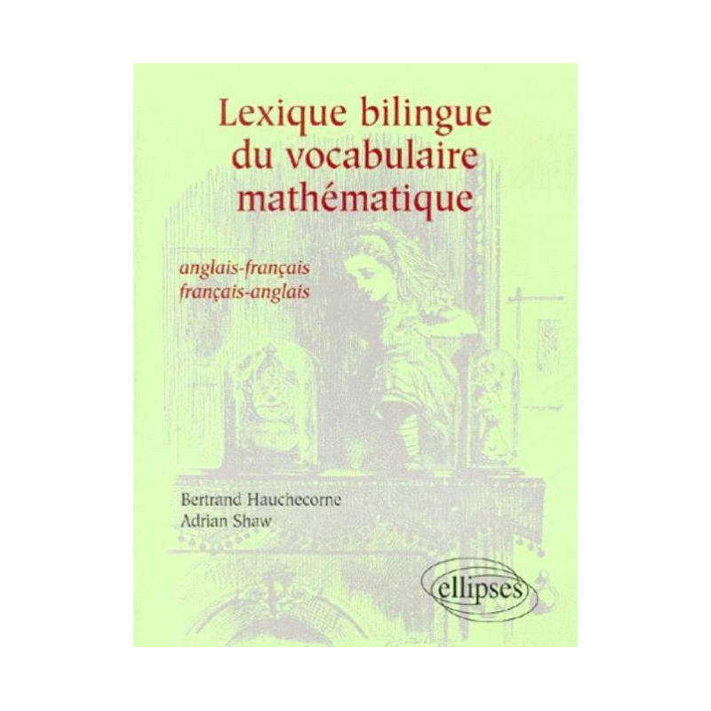Lexique bilingue du vocabulaire mathématique