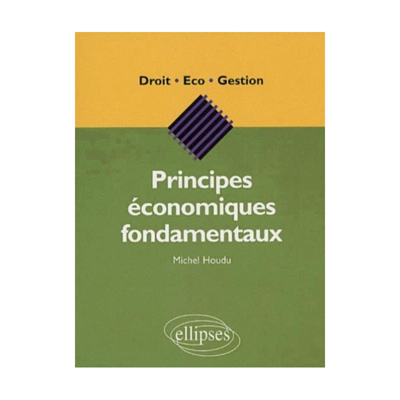 Principes économiques fondamentaux